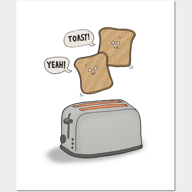 Toast! Yeah! Wall Art by CarlBatterbee